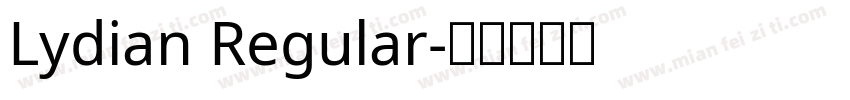 Lydian Regular字体转换